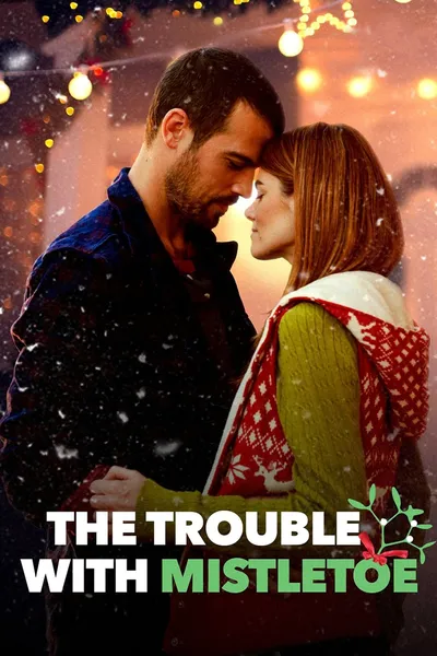 The Trouble with Mistletoe