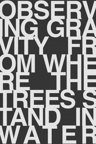Observing Gravity From Where The Trees Stand In Water