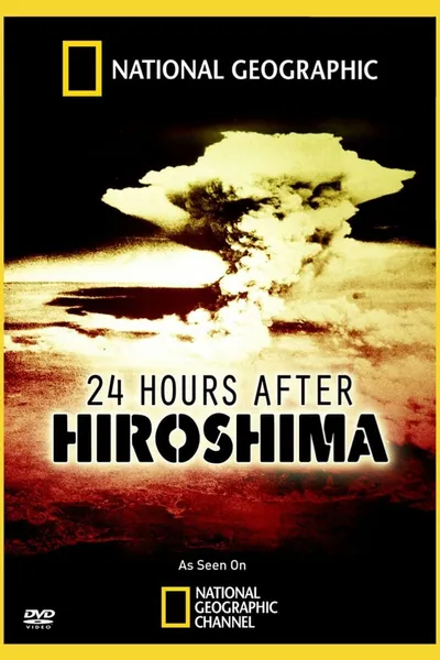 24 Hours After Hiroshima