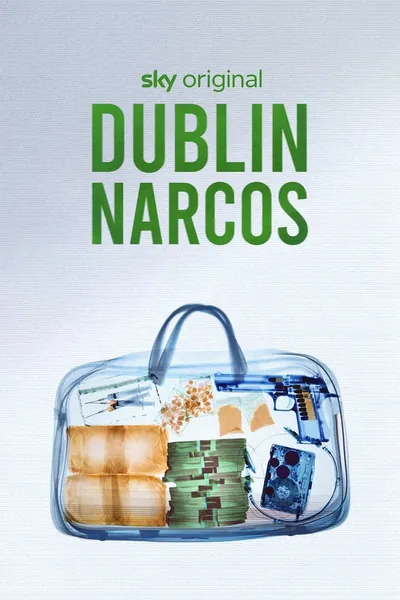 Dublin Narcos