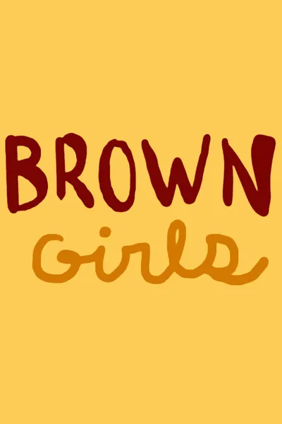 Brown Girls