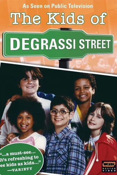 The Kids of Degrassi Street