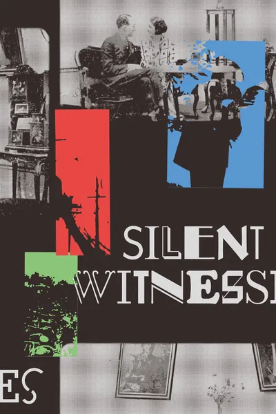 Silent Witnesses