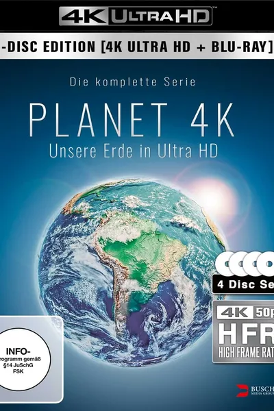 Planet 4K - Our Planet in Ultra HD