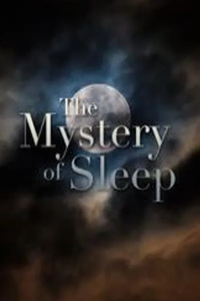 The Mystery of Sleep