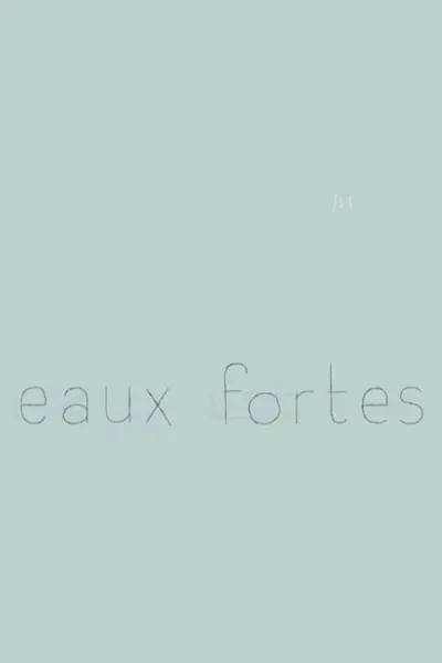 Eaux fortes