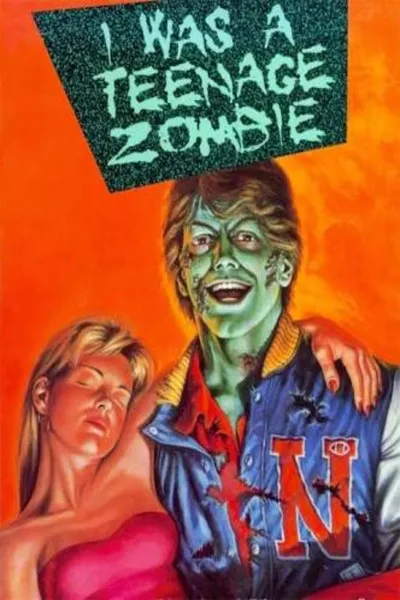 I Was a Teenage Zombie