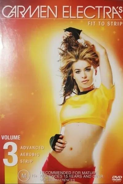 Carmen Electra's Aerobic Striptease, Vol 3 - Advanced Aerobic Striptease