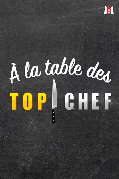 À la table des Top chef