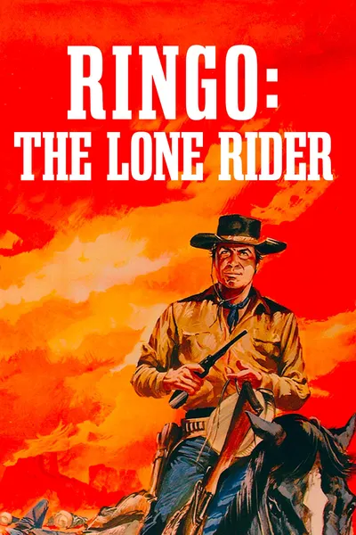 Ringo: The Lone Rider