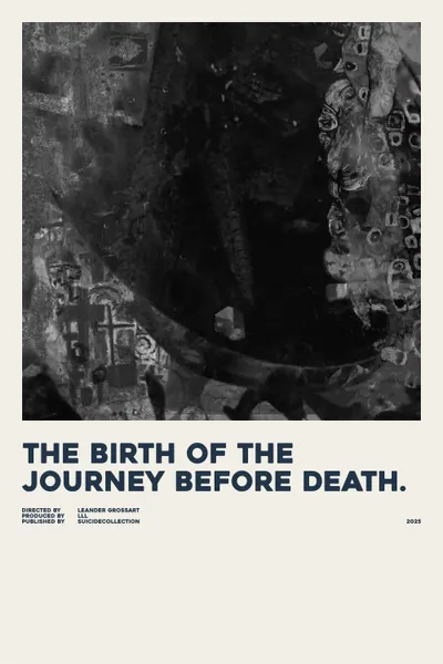 the birth of the journey before death.