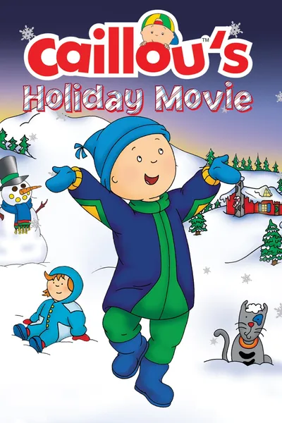 Caillou's Holiday Movie