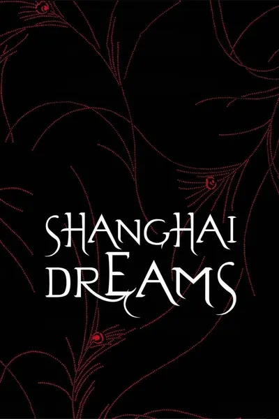 Shanghai Dreams