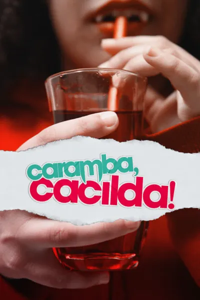 Caramba, Cacilda!