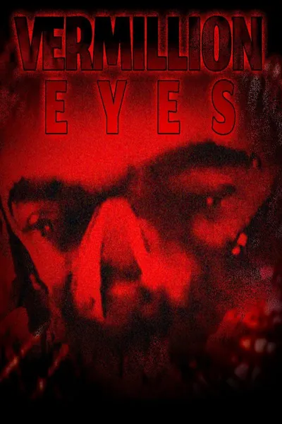 Vermilion Eyes