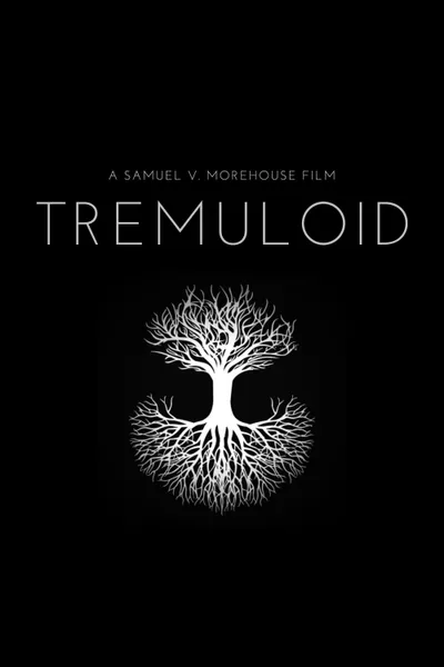 Tremuloid