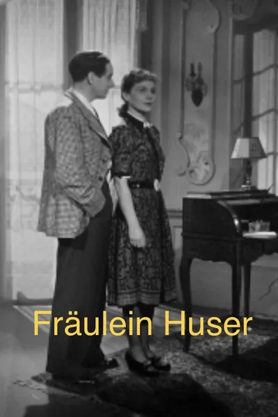 Fräulein Huser