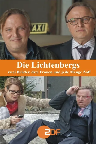 Die Lichtenbergs - zwei Brüder, drei Frauen und jede Menge Zoff