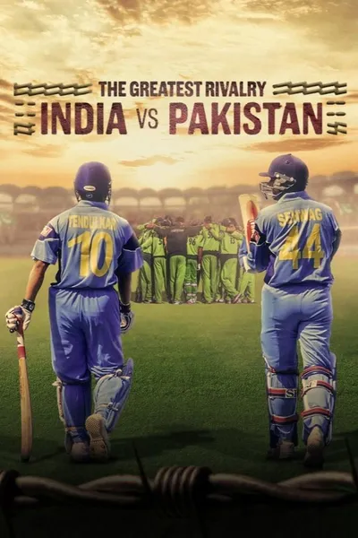 The Greatest Rivalry: India vs Pakistan