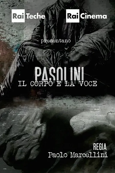 Pasolini - Il corpo e la voce