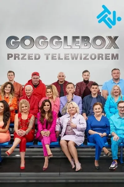 Gogglebox. Przed telewizorem.