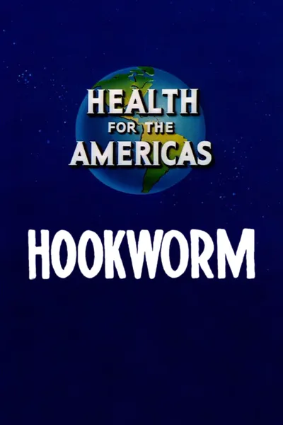 Health for the Americas: Hookworm