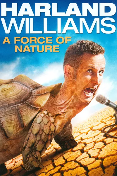 Harland Williams: A Force of Nature