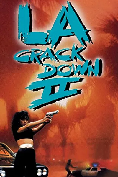 L.A. Crackdown II