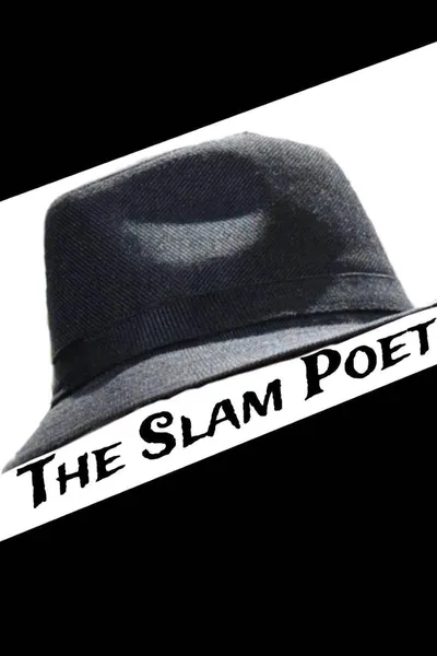 The Slam Poet