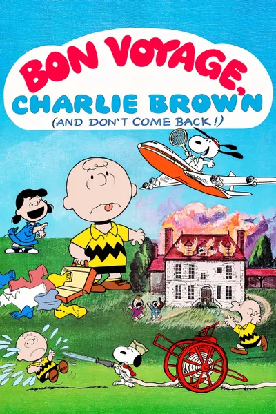 Bon Voyage, Charlie Brown (and Don't Come Back!)