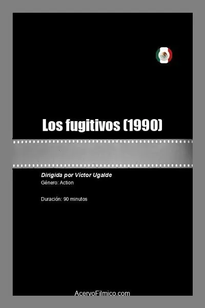 Los fugitivos