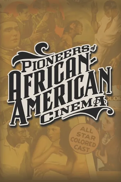 Pioneers of African-American Cinema