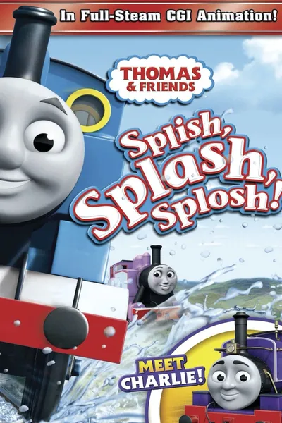 Thomas & Friends: Splish, Splash, Splosh!