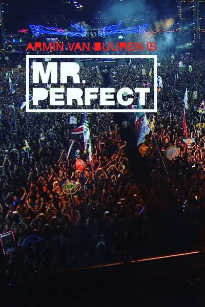 Armin van Buuren is Mr. Perfect