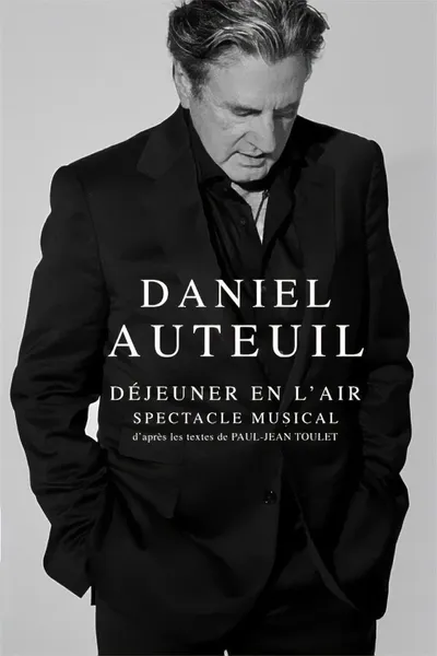 Daniel Auteuil - Déjeuner en l'air