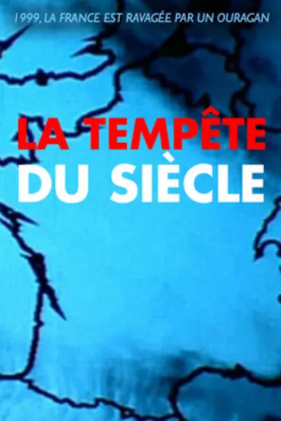 La Tempête du siècle