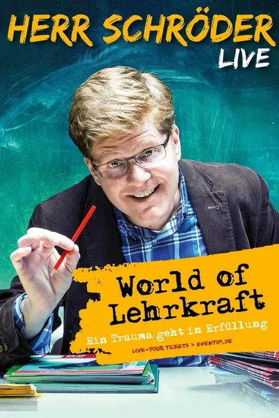 Herr Schröder - World of Lehrkraft