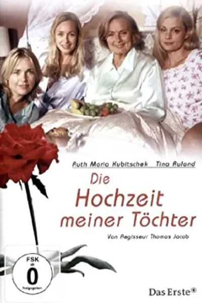 Die Hochzeit meiner Töchter