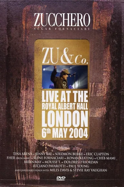 Zucchero | Zu and co.: Live at Royal Albert Hall