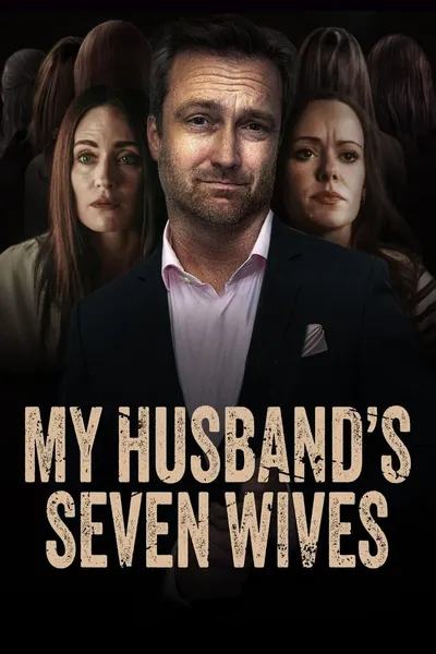 My Husband's Seven Wives