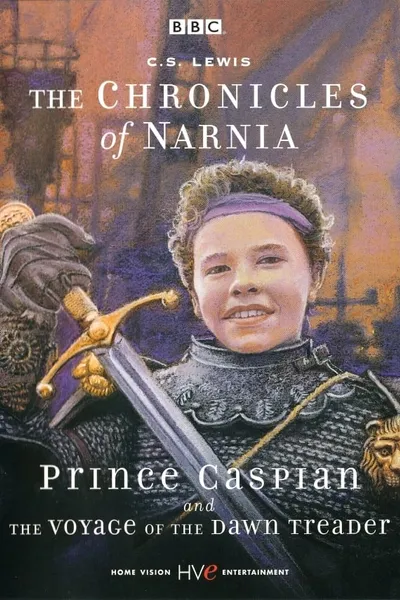 The Chronicles of Narnia: Prince Caspian & The Voyage of the Dawn Treader