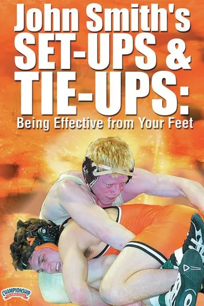 John Smith's Set-Ups & Tie-Ups: Being Effective from Your Feet