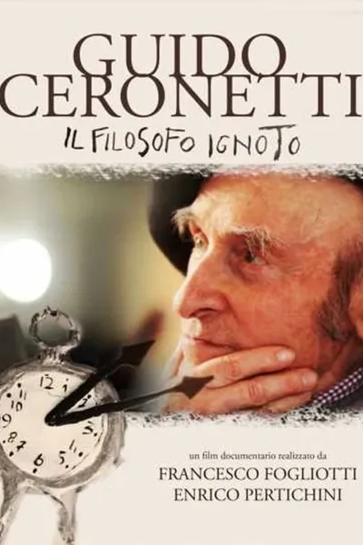 Guido Ceronetti. Il filosofo ignoto