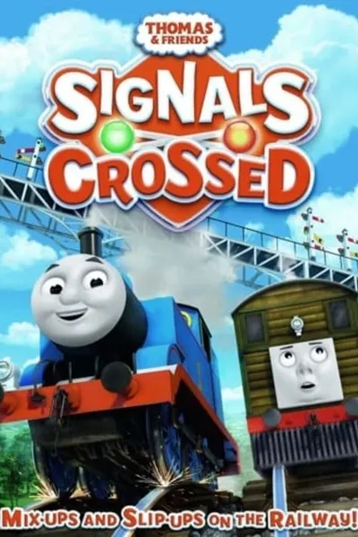 Thomas & Friends: Signals Crossed