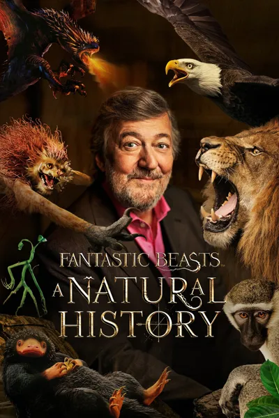 Fantastic Beasts: A Natural History