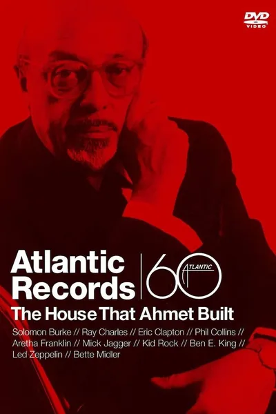 Atlantic Records: The House That Ahmet Built