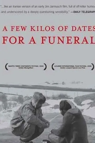A Few Kilos of Dates for a Funeral