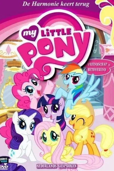 My Little Pony - De Harmonie Keert Terug