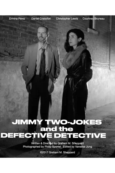 Jimmy Two-Jokes and the Defective Detective