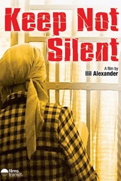 Keep Not Silent